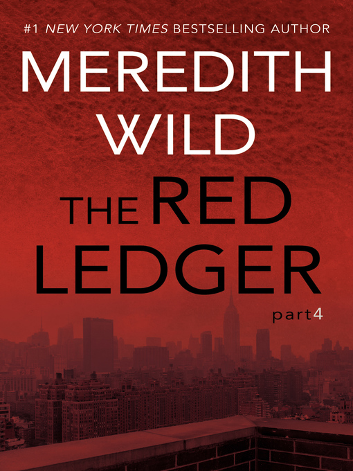 Title details for The Red Ledger 4 by Meredith Wild - Available